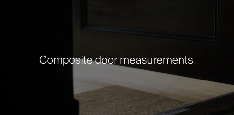 Composite Door Measurements