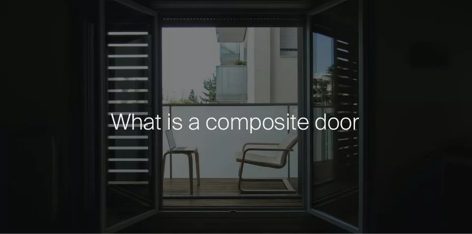 What is a composite door?
